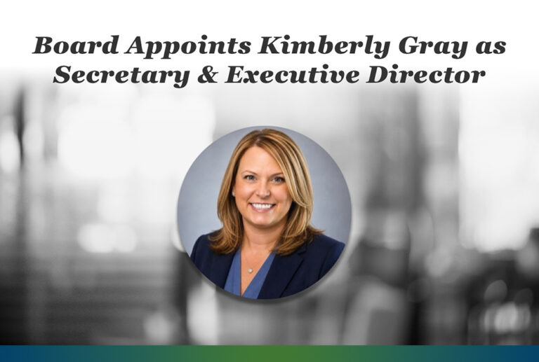 Board Appoints Kimberly Gray as Secretary and Executive Director